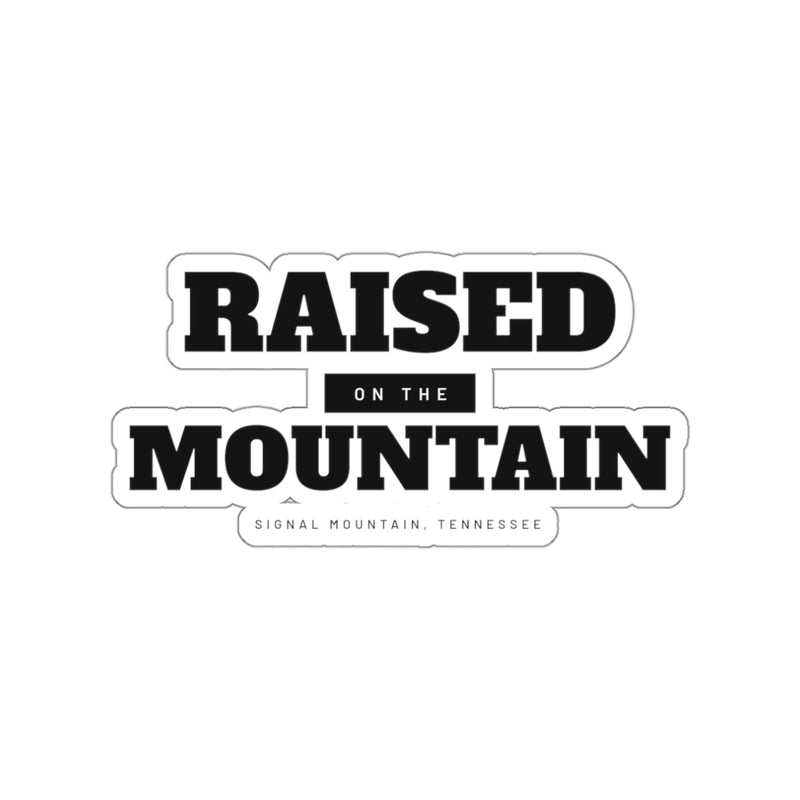 Raised on the Mountain Sticker