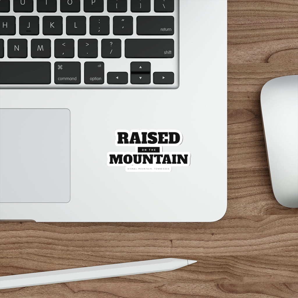 Raised on the Mountain Sticker — Signal Mountain, TN