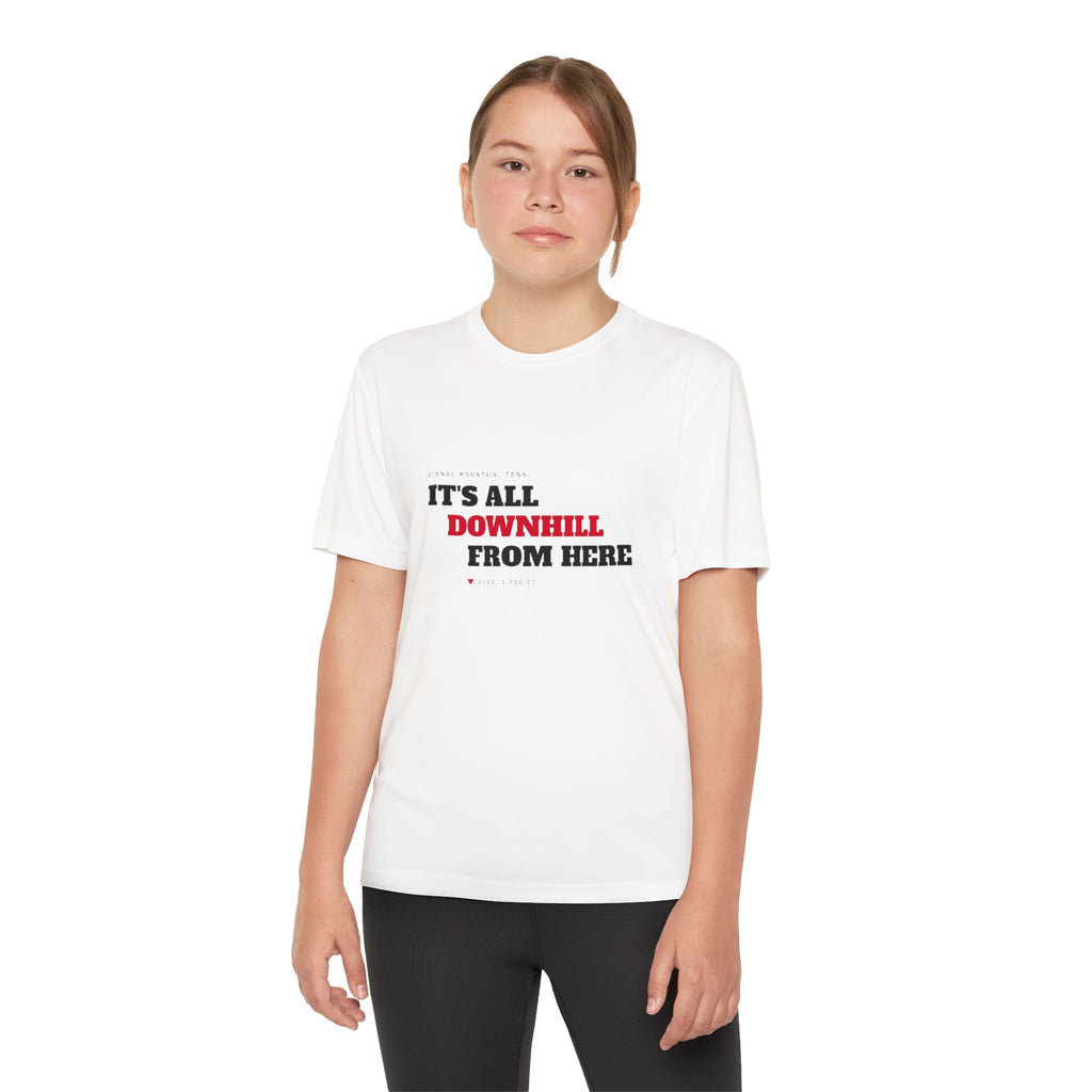 Youth It's All Downhill From Here Performance Tee — Signal Mountain, TN