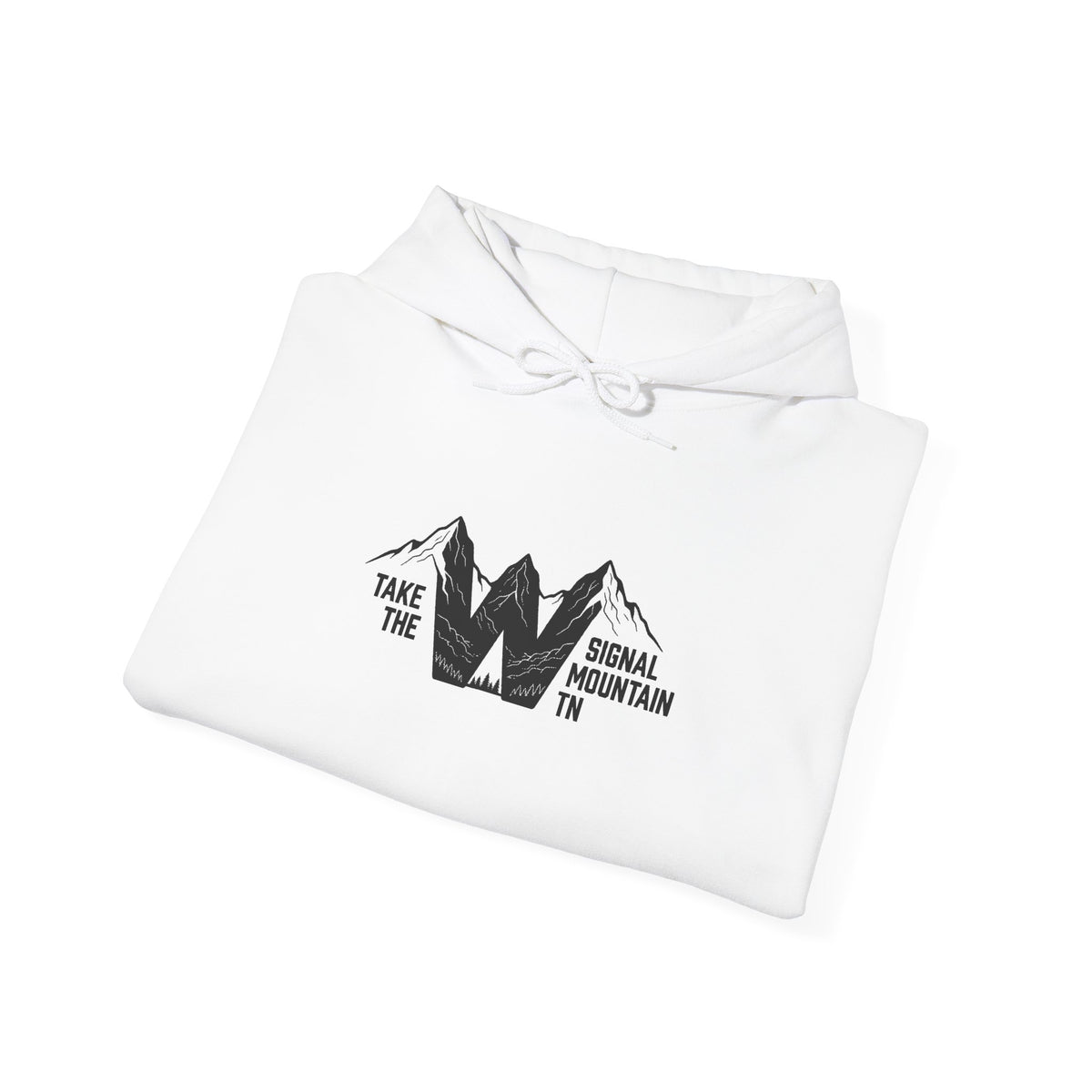 Take the W Hoodie — Signal Mountain, TN