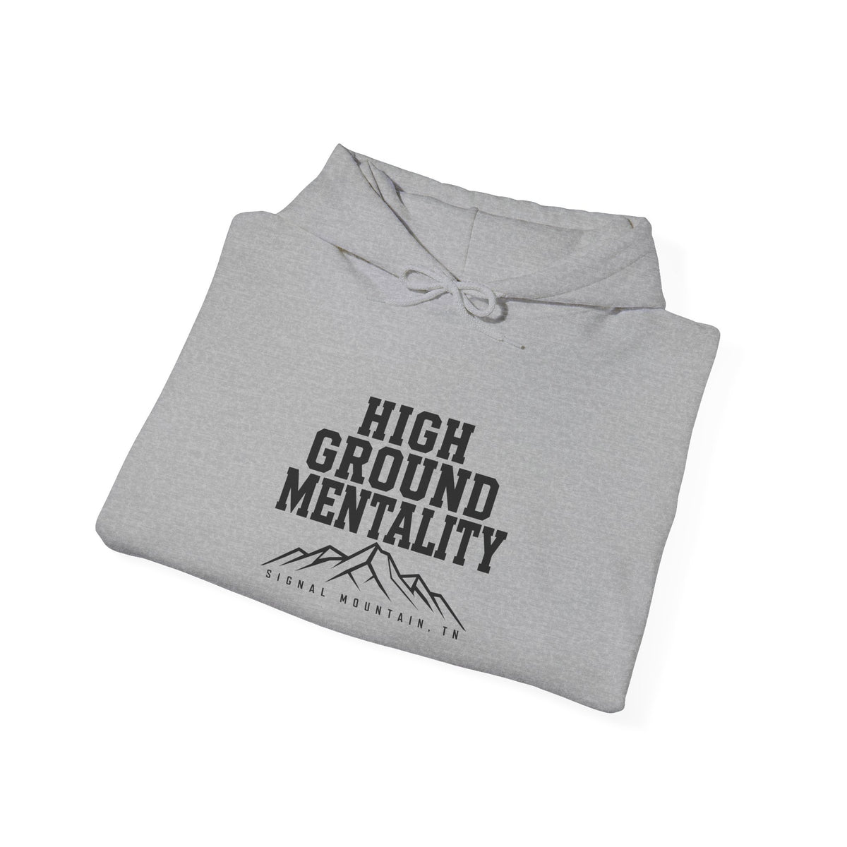 High Ground Mentality Hoodie — Signal Mountain, TN