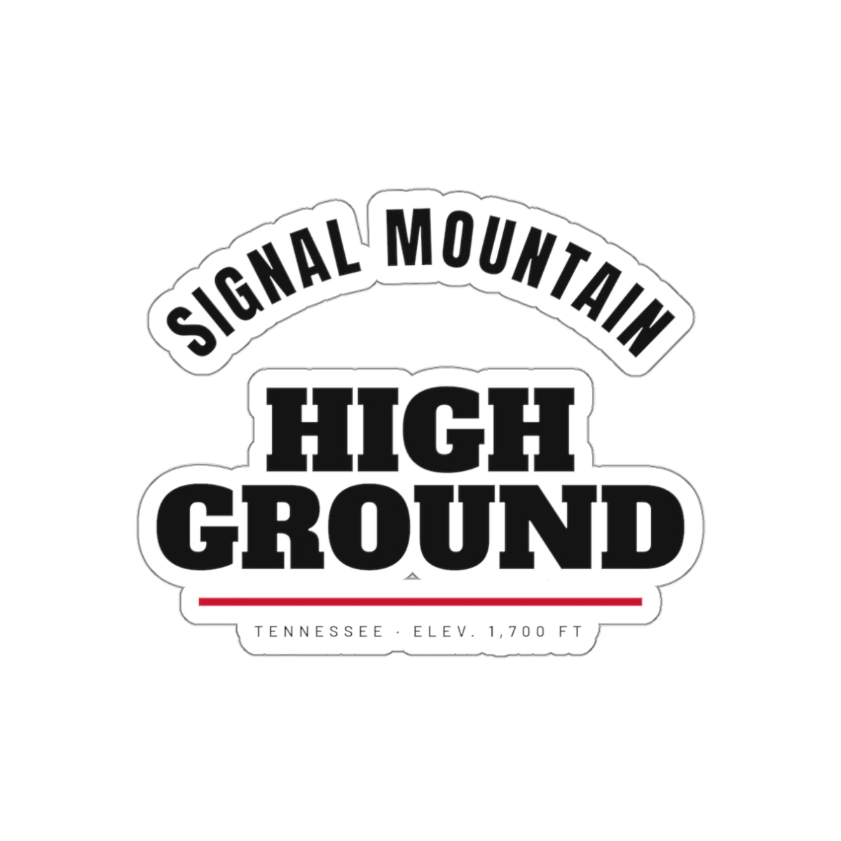 Signal Mountain High Ground Sticker — Signal Mountain, TN