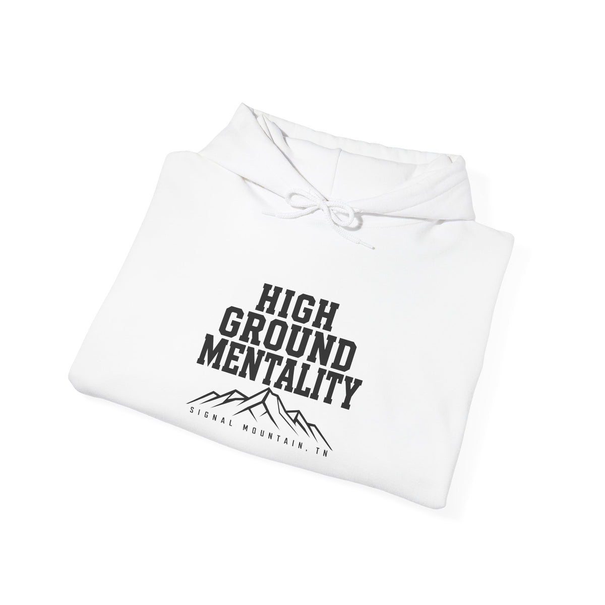 High Ground Mentality Hoodie — Signal Mountain, TN