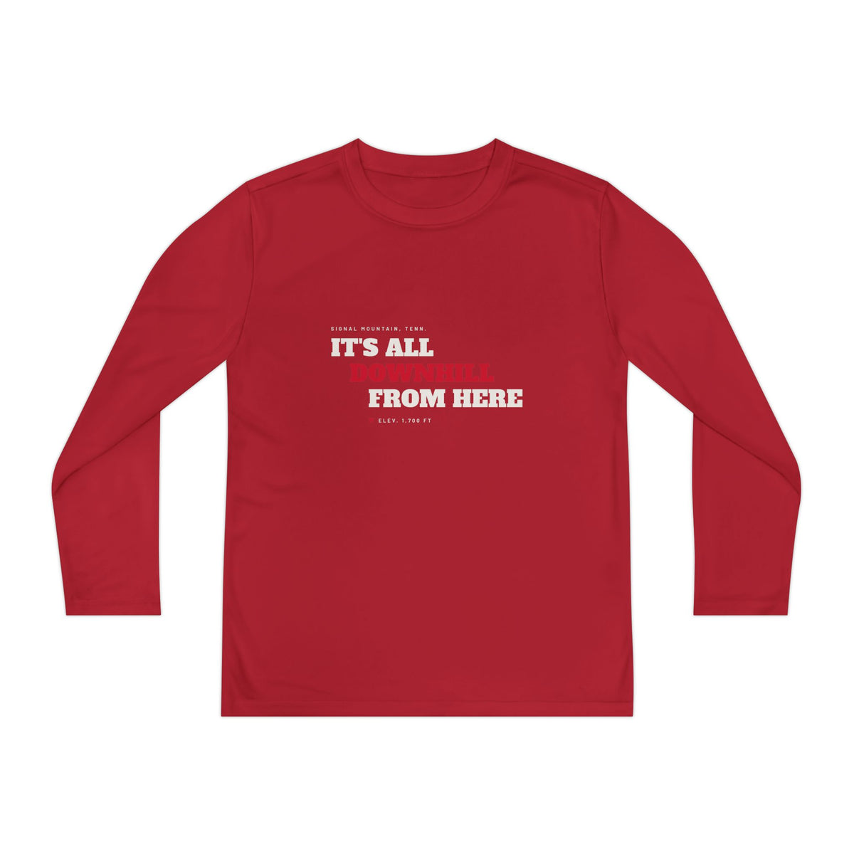 Youth It's All Downhill From Here Long Sleeve Performance Tee — Signal Mountain, TN