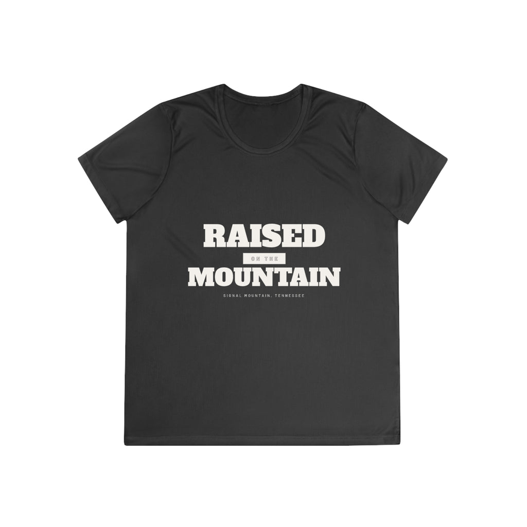 Women's Raised on the Mountain Performance Tee — Signal Mountain, TN