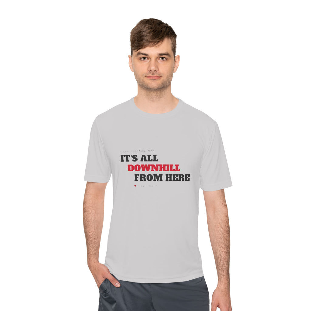 Men's It's All Downhill From Here Performance Tee — Signal Mountain, TN